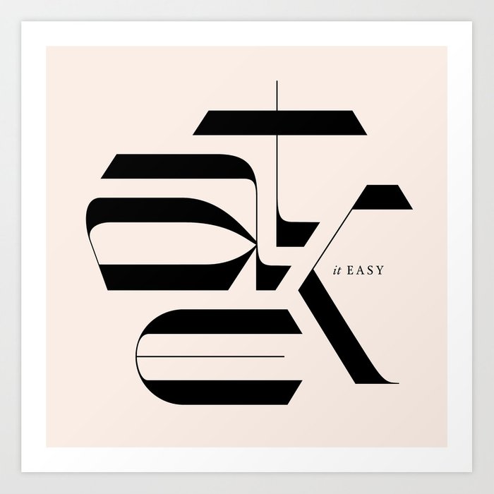 take it easy1773328 prints - badgedealers - Web Development, Graphic Design and Illustration Studio from Bergamo – Milano, Italia.